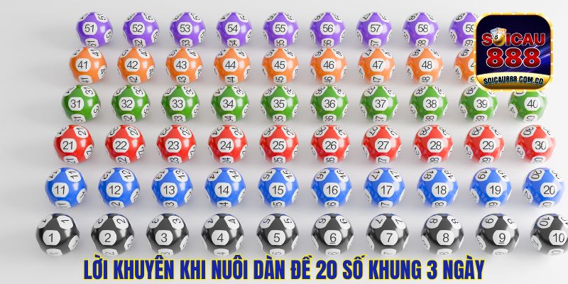 Dàn Đề 20 Số Khung 3 Ngày: Đẳng Cấp Soi Cầu Trúng Lớn 